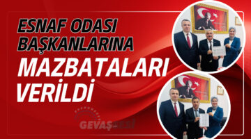 Gevaş’ta Esnaf Odası Başkanlarına Mazbataları Verildi