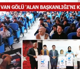 “AMACIMIZ VAN GÖLÜ ‘ALAN BAŞKANLIĞI’NI KURMAKTIR”