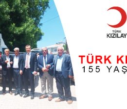 TÜRK KIZILAY’I       155 YAŞINDA!