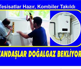 VATANDAŞLAR DOĞALGAZ BEKLİYOR!