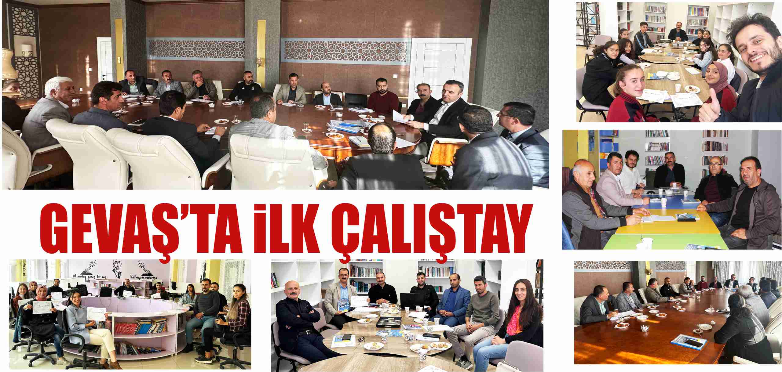 GEVAŞ’TA iLK ÇALIŞTAY