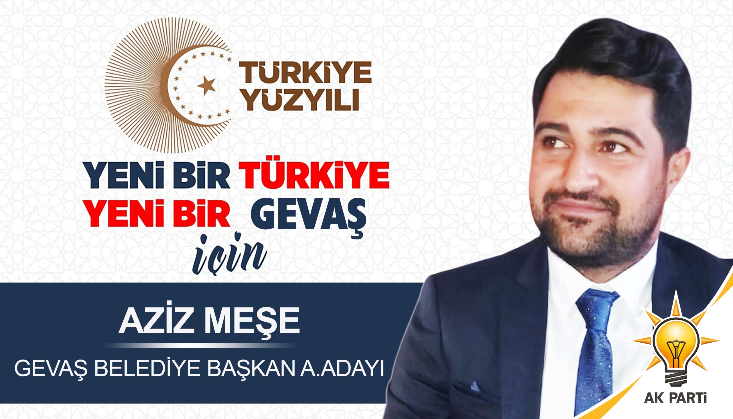 AZİZ MEŞE, GEVAŞ’IN GELECEĞİ İÇİN ADAY ADAYI