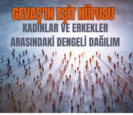 “Gevaş’ın Eşit Nüfusu: Kadınlar ve Erkekler Arasındaki Dengeli Dağılım”