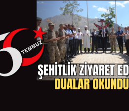 ŞEHİTLİK ZİYARET EDİLDİ, DUALAR OKUNDU