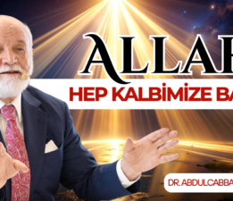 ALLAH HEP KALBİMİZE BAKAR