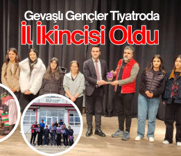 Gevaşlı Gençler Tiyatroda İl İkincisi Oldu